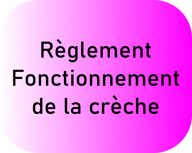 Bouton pour le Règlement de la crèche